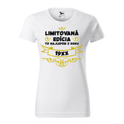 Limitovaná edícia dámske tričko