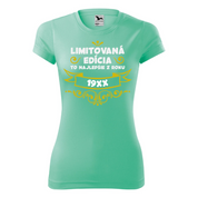 Limitovaná edícia dámske tričko