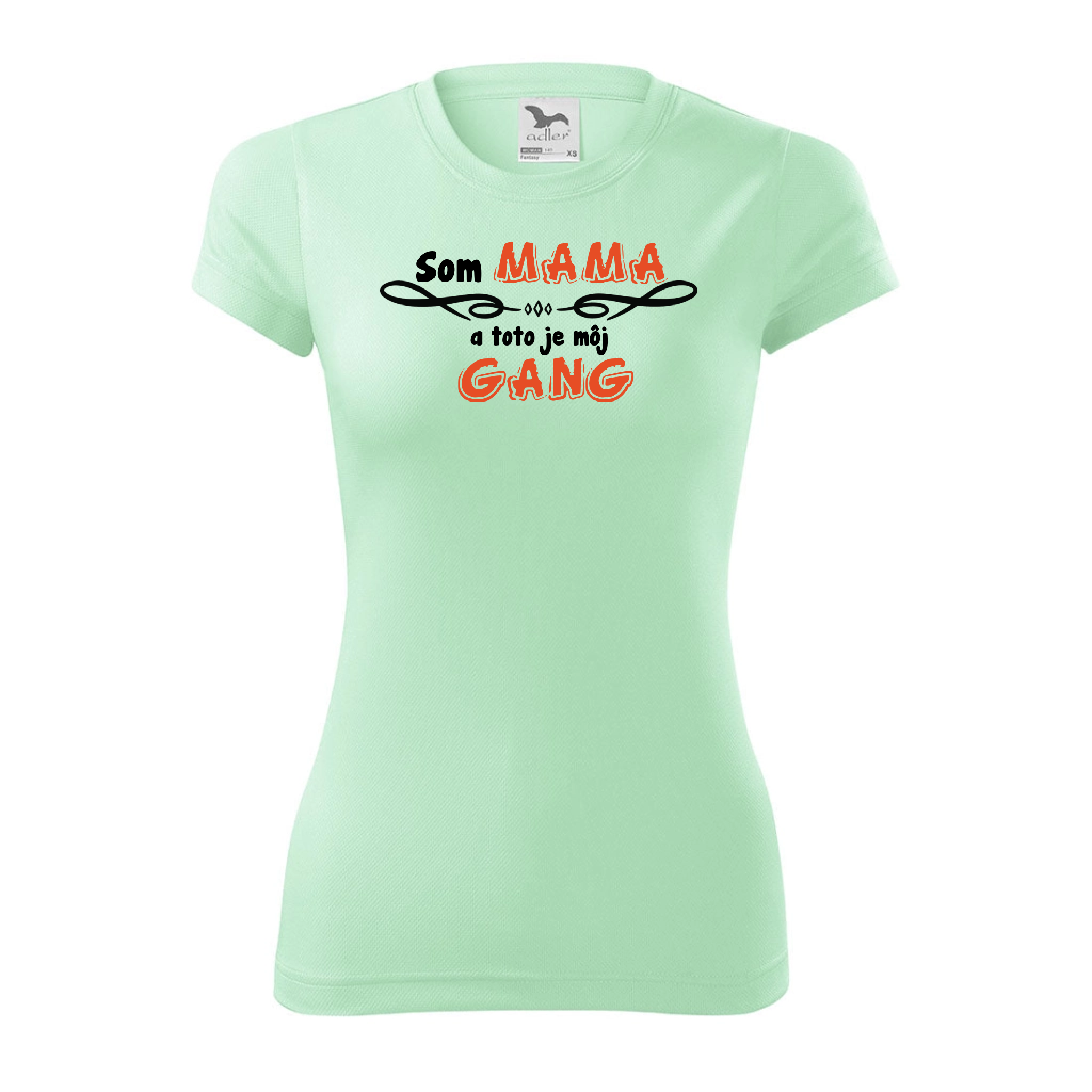 Mama gang dámske tričko